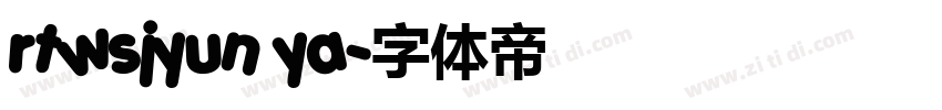 rtwsjyun ya字体转换